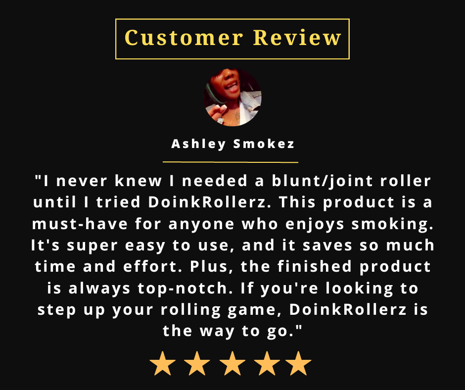 Customer review rolling perfect joint with DoinkRollerz machine
