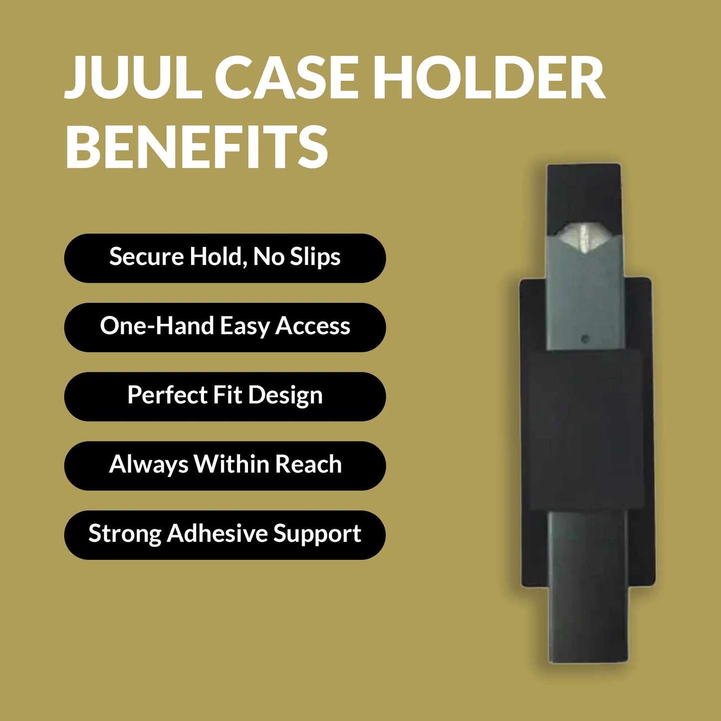 Silicone JUUL holder attached to a flat surface for convenient storage